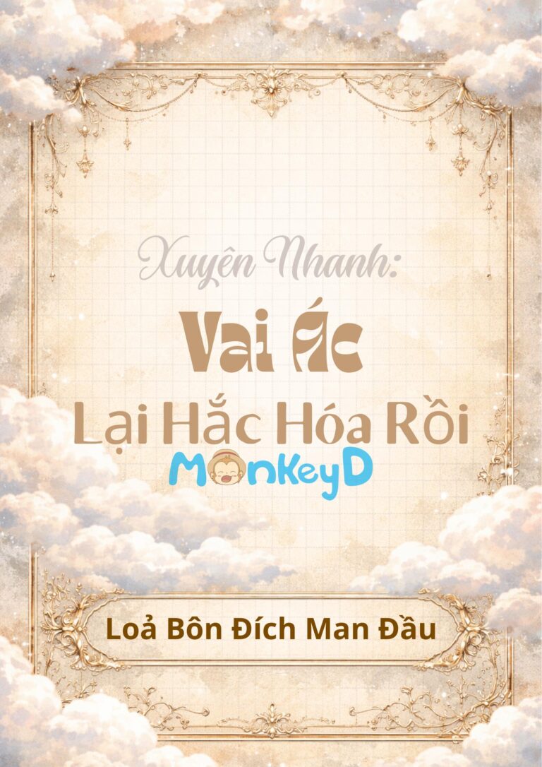 Xuyên Nhanh: Vai Ác Lại Hắc Hóa Rồi