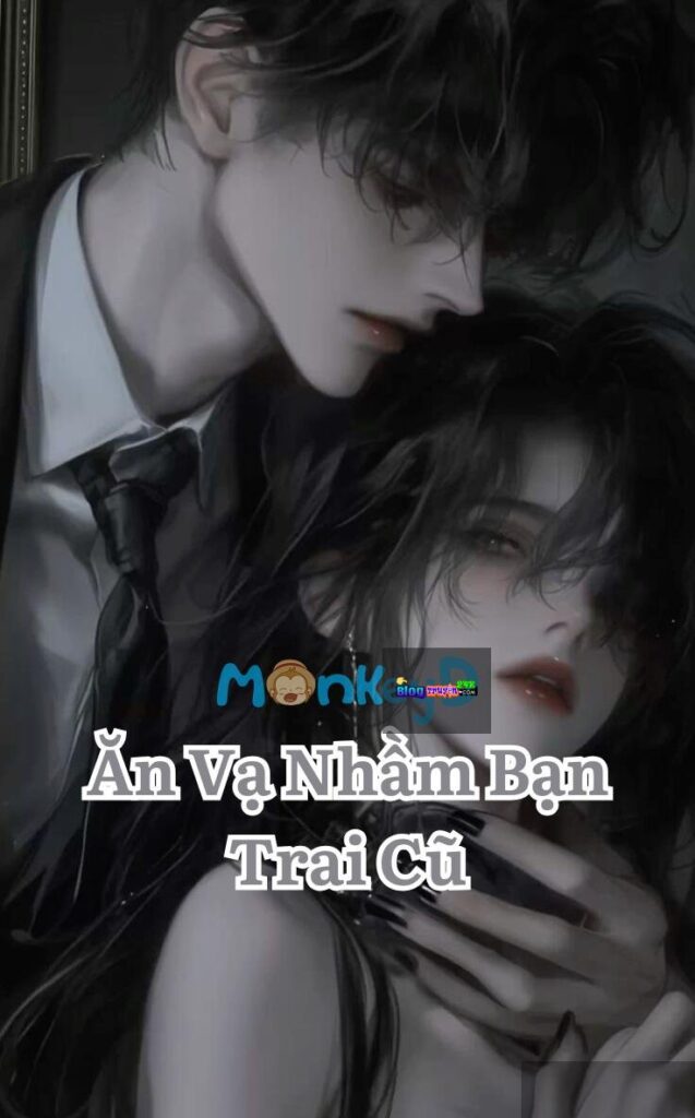Ăn Vạ Nhầm Bạn Trai Cũ