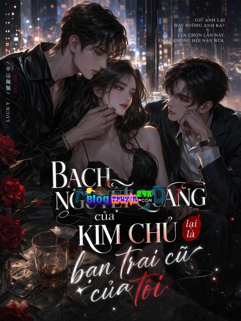 Bạch Nguyệt Quang Của Kim Chủ Lại Là Bạn Trai Cũ Của Tôi