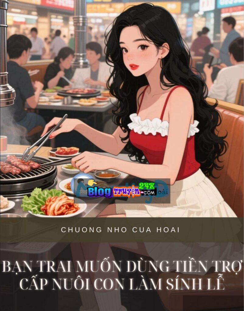 Bạn Trai Muốn Dùng Tiền Trợ Cấp Nuôi Con Làm Sính Lễ