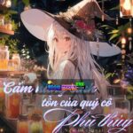 Cẩm Nang Sinh Tồn Ở Dị Thế Giới Của Quý Cô Phù Thủy