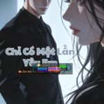 Chỉ Có Một Lần Yêu Em