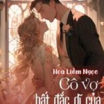 Cô Vợ Bất Đắc Dĩ Của Thẩm Tổng Tài