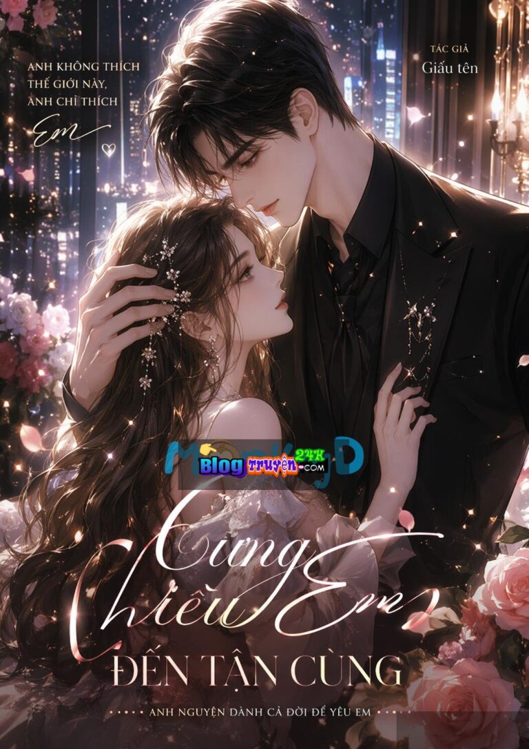 Cưng Chiều Em Đến Tận Cùng