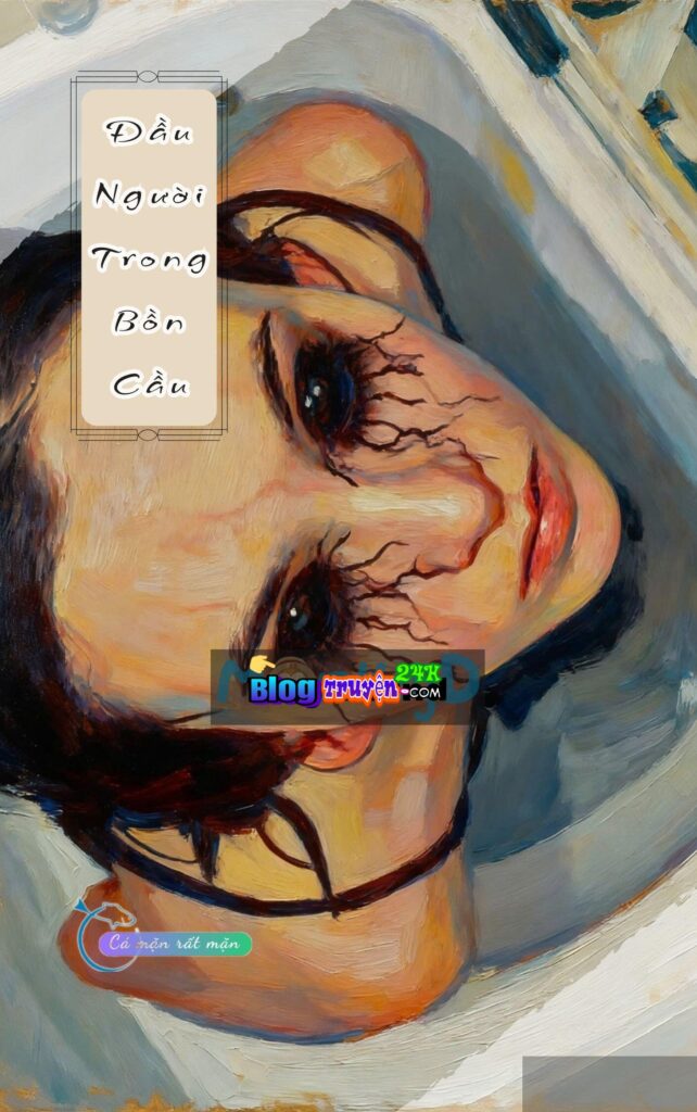 Đầu Người Trong Bồn Cầu