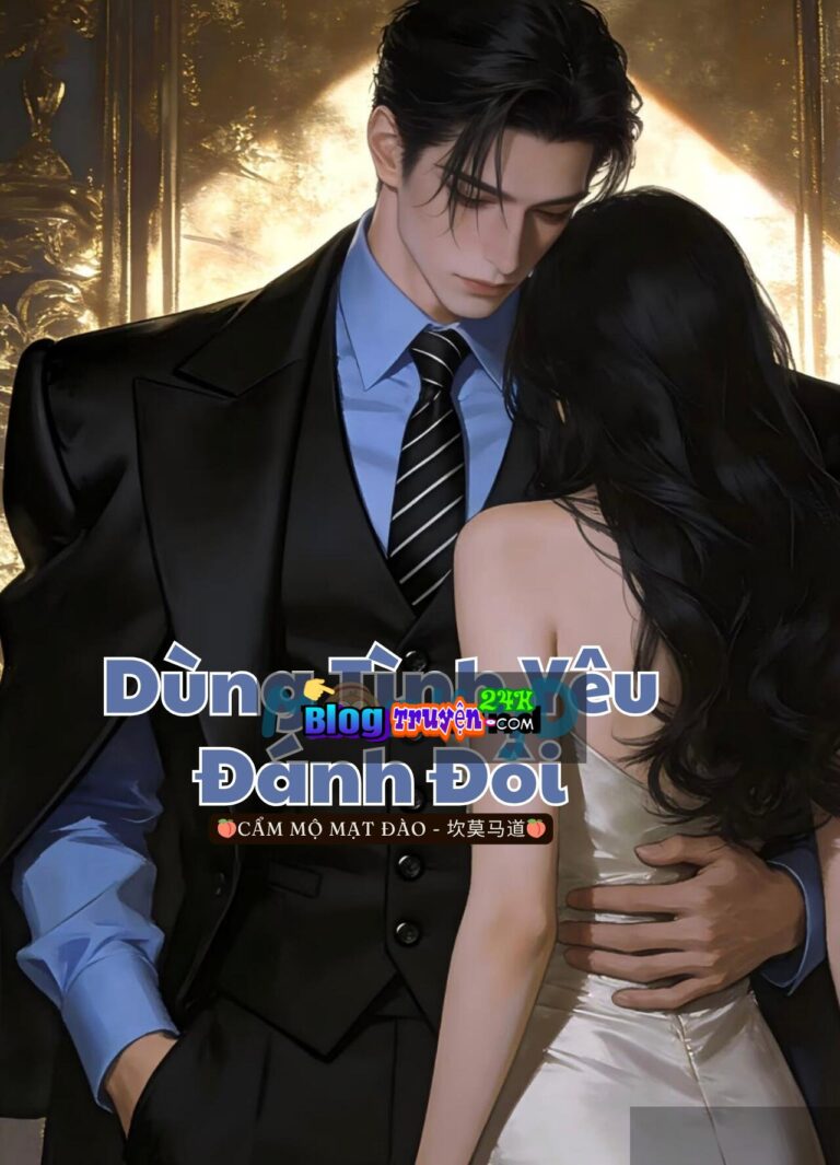 Dùng Tình Yêu Đánh Đổi