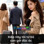 Kiếp này, từ bỏ con gái độc ác