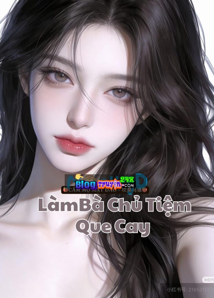 Làm Bà Chủ Tiệm Que Cay