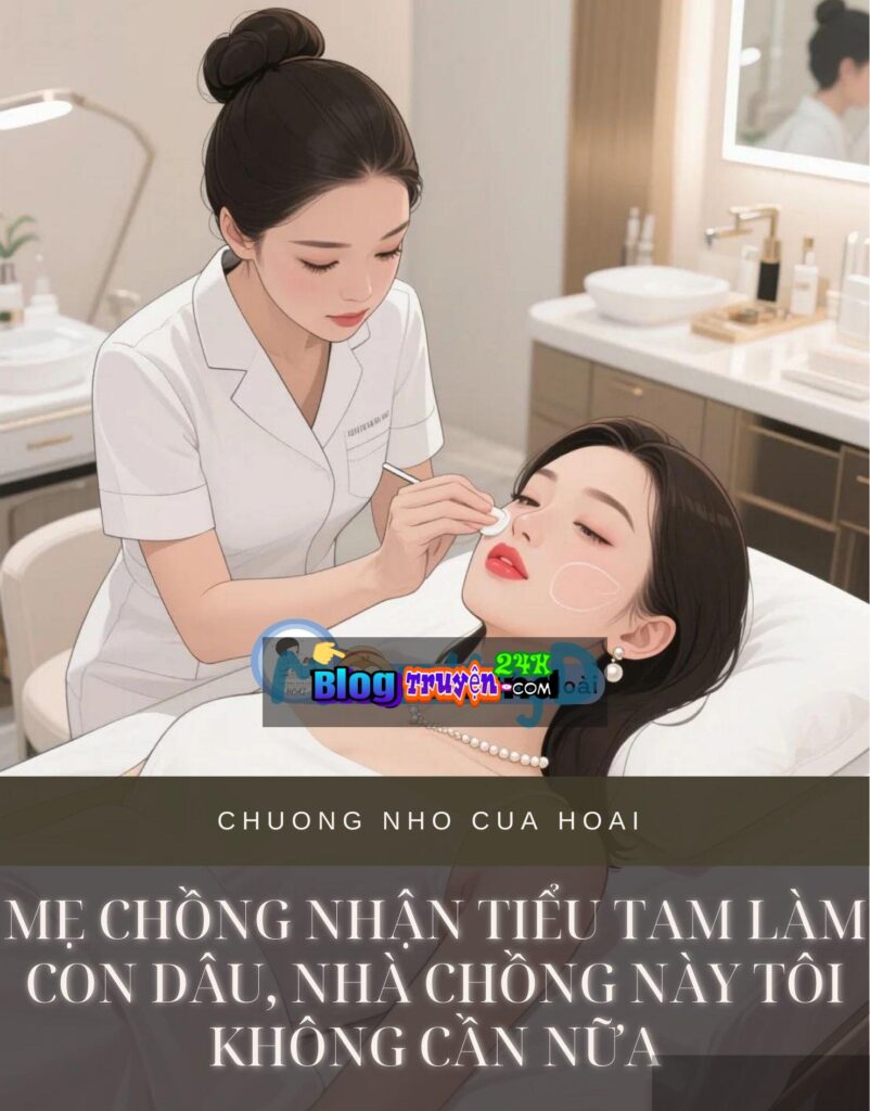 Mẹ Chồng Nhận Tiểu Tam Làm Con Dâu, Nhà Chồng Này Tôi Không Cần Nữa
