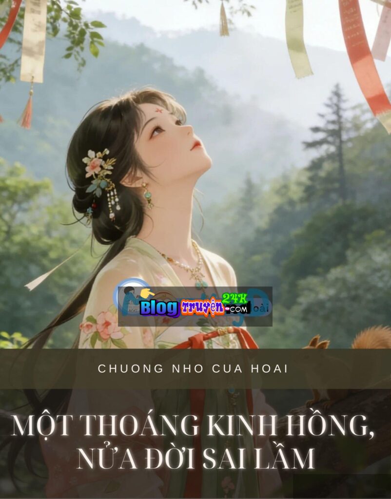 Một Thoáng Kinh Hồng, Nửa Đời Sai Lầm