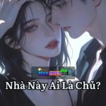 Nhà Này Ai Là Chủ?