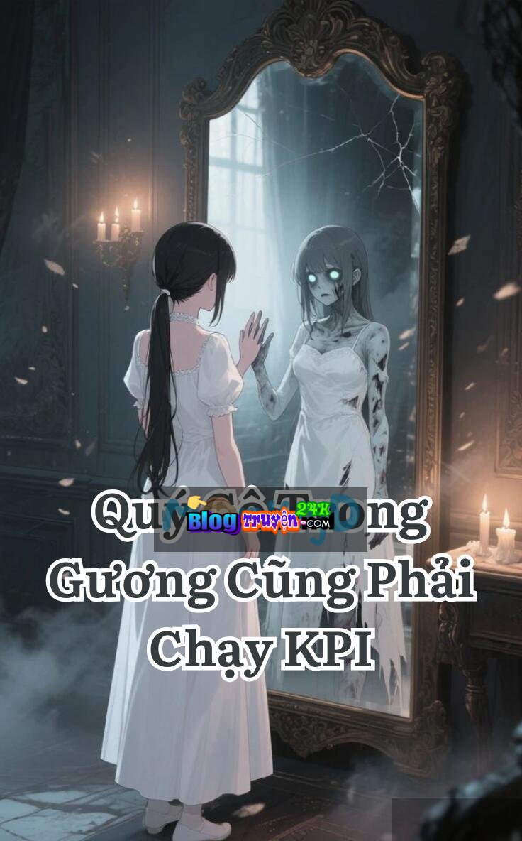 Quý Cô Trong Gương Cũng Phải Chạy KPI