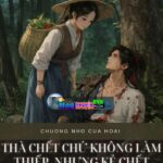 Thà Chết Chứ Không Làm Thiếp, Nhưng Kẻ Chết Không Phải Ta
