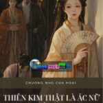 Thiên Kim Thật Là Ác Nữ Trời Sinh