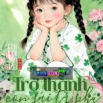 Trở Thành Con Gái Tỷ Phú