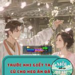 Trước Khi Giết Ta, Cứ Cho Heo Ăn Đã