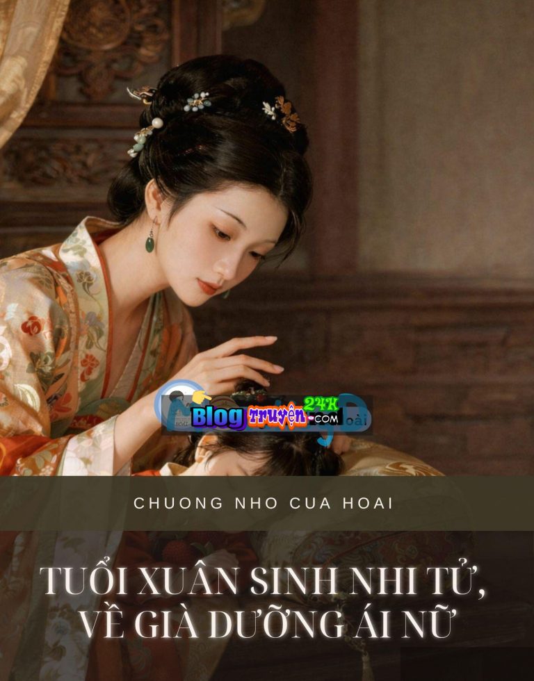 Tuổi Xuân Sinh Nhi Tử, Về Già Dưỡng Ái Nữ