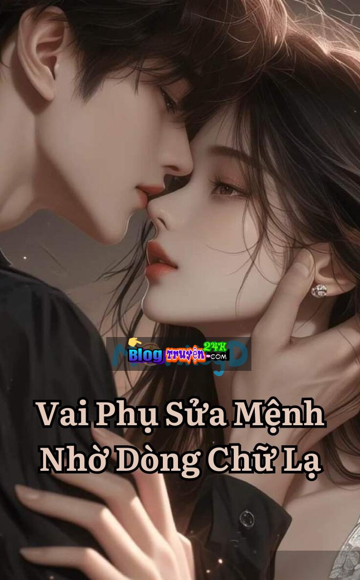 Vai Phụ Sửa Mệnh Nhờ Dòng Chữ Lạ