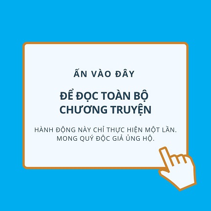 Mời Quý độc giả CLICK vào liên kết hoặc ảnh bên dưới mở ứng dụng Shopee, sau đó quay trở lại để tiếp tục đọc toàn bộ chương truyện!